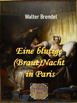 cover image of Eine blutige (Braut)Nacht in Paris